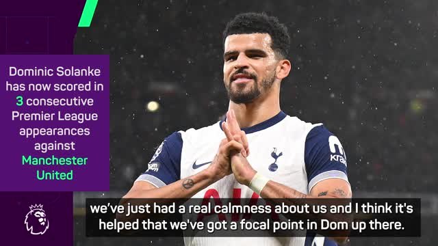 'Focal point' Solanke key to Spurs win over United - Postecoglou