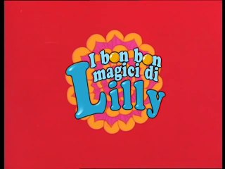 I Bon Bon Magici di Lilly - Episodio 01