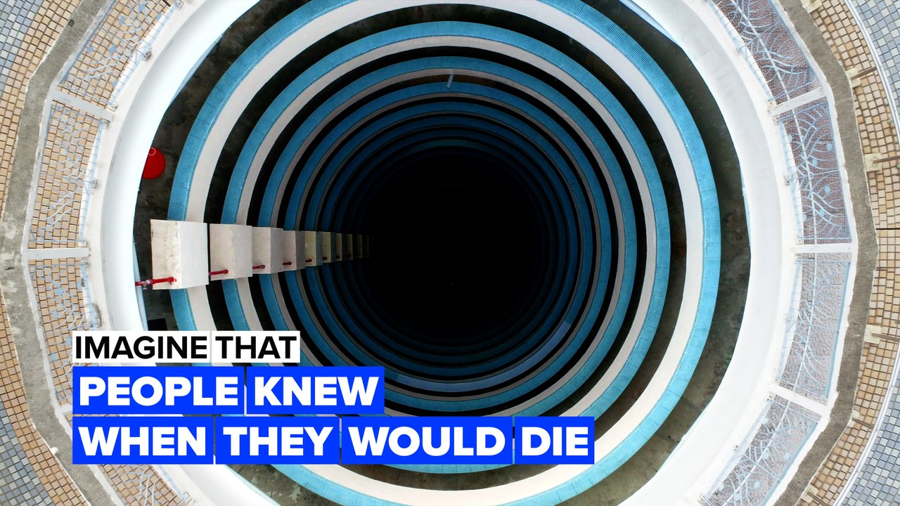 Imagine people knew the day they'd die