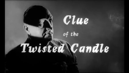 Clue Of The Twisted Candle (1960) B&W