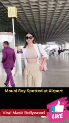 Mouni Roy Spotted at Airport