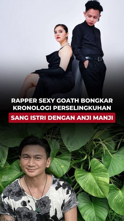 Rapper Sexy Goath Bongkar Kronologi Perselingkuhan sang Istri dengan Anji Manji