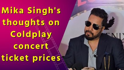 Mika Singh speaks out on Coldplay concert ticket price hike.