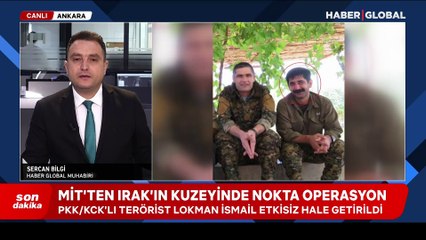 MİT'ten Irak'ın kuzeyinde nokta operasyon: Lokman İsmail etkisiz hale getirildi