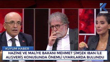 IBAN ile Alışverişe Ceza Yağdı. Bakan Mehmet Şimşek Katıldığı Canlı Yayında Uyardı