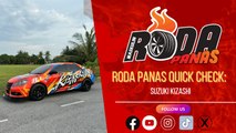 RODA PANAS QUICK CHECK : SUZUKI KIZASHI