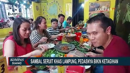 Menikmati Sambal Seruit Khas Lampung, Pedasnya Bikin Ketagihan