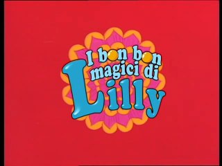 I Bon Bon Magici di Lilly - Episodio 02