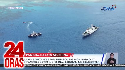 Ilang barko ng BFAR, hinabol ng mga barko at inflatable boats ng China; inikutan ng helicopter | 24 Oras
