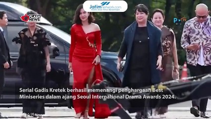 SERIAL GADIS KRETEK RAIH BEST MINISERIES DI SEOUL INTERNATIONAL DRAMA AWARD 2024