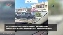 ISRAEL KINI SEMAKIN GENCAR SERANG LEBANON, HAMPIR 600 ORANG TEWAS