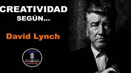 David Lynch · Creatividad - 51