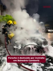 Porsche é destruído por incêndio em Balneário Camboriú