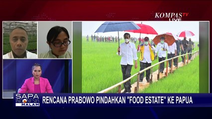 [FULL] Prabowo Rencanakan Pindah 'Food Estate' dari Kalteng ke Papua, Bagaimana Targetnya ke Depan?