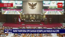 Resmi Disahkan DPR, Ini Hasil Kesimpulan dan Rekomendasi Pansus Haji