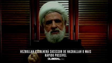 Hezbollah escolherá sucessor de Nasrallah o mais rápido possível
