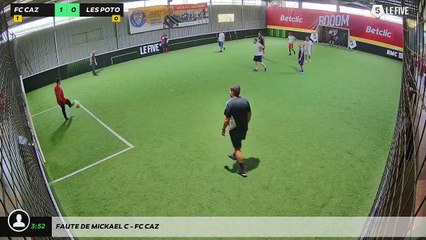 Faute de Mickael C - FC CAZ