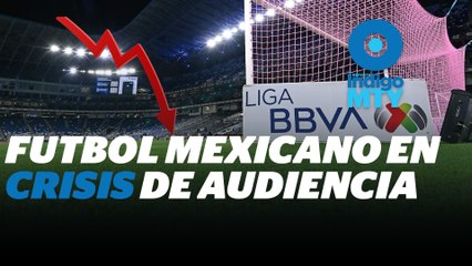 El declive de las audiencias en el futbol mexicano | Reporte Indigo