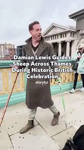 Damian Lewis Guides Sheep Across Thames During Historic British Celebration