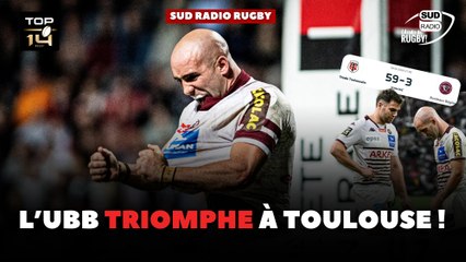 L'UBB réalise l'exploit à Toulouse - Le grand débrief