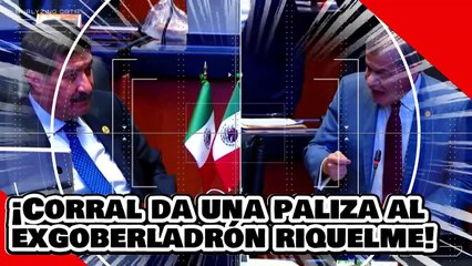 ¡VE! ¡Javier Corral da una brutal paliza al exgoberladrón Riquelme por atacar a la guardia nacional!