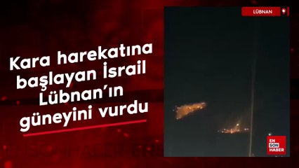 Kara harekatına başlayan İsrail, Lübnan'ın güneyini vurdu