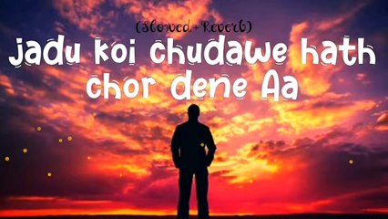 Jadu koi chravy hath chor deny a || Sad Song || New Trending Song || Latest New Song || Viral Song