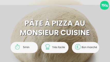 Pâte à pizza au Monsieur Cuisine