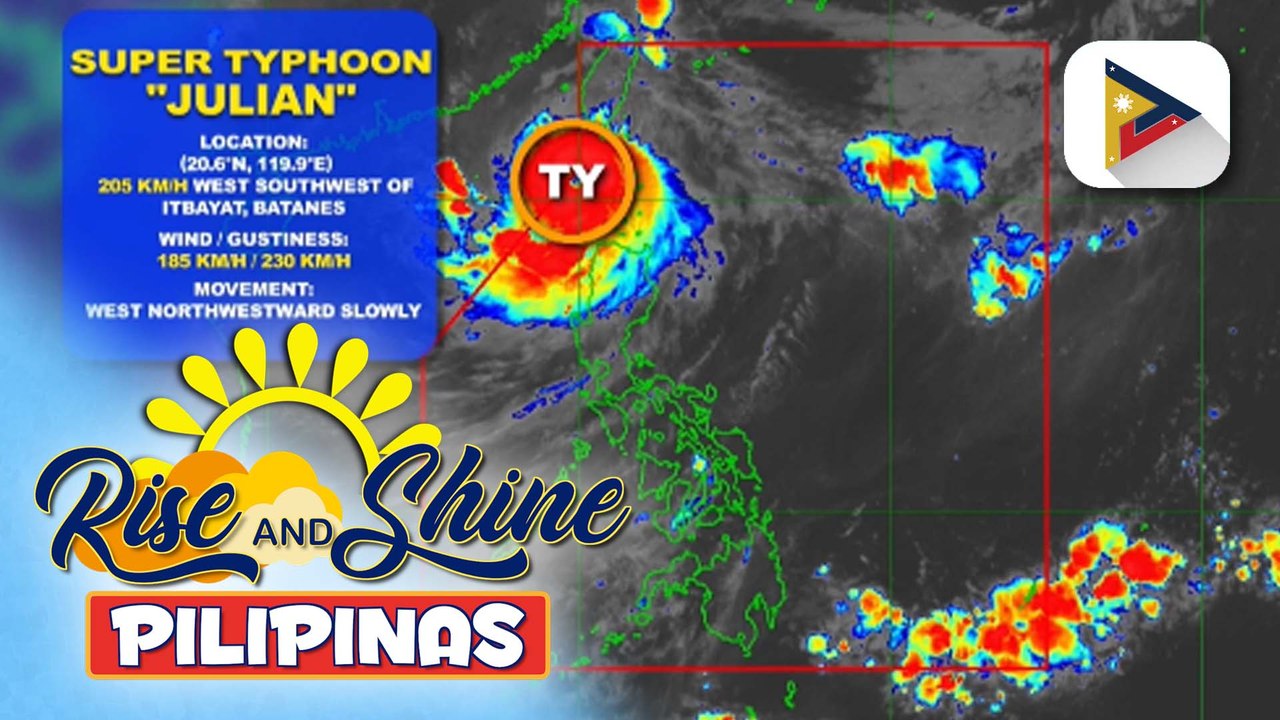 Bagyong#JulianPH, lumakas at isa nang Super Typhoon
