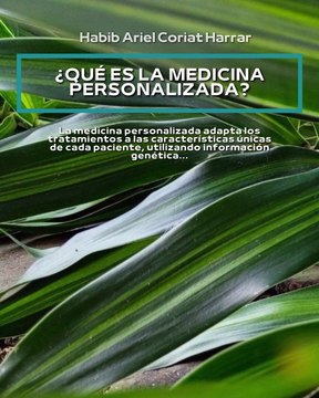 |HABIB ARIEL CORIAT HARRAR | ¿QUÉ ES LA MEDICINA PERSONALIZADA? (PARTE 1) (@HABIBARIELC)