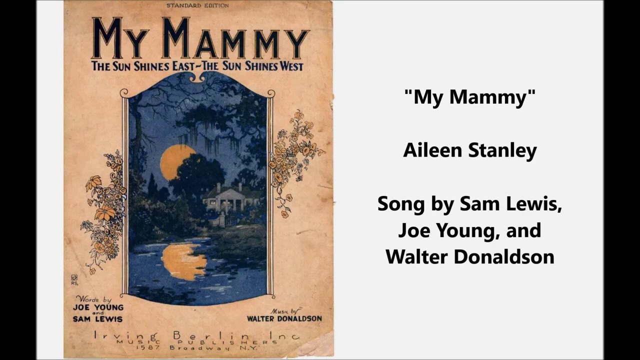 My Mammy - Aileen Stanley (1921)