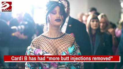 Cardi B has had 'more butt injections removed'