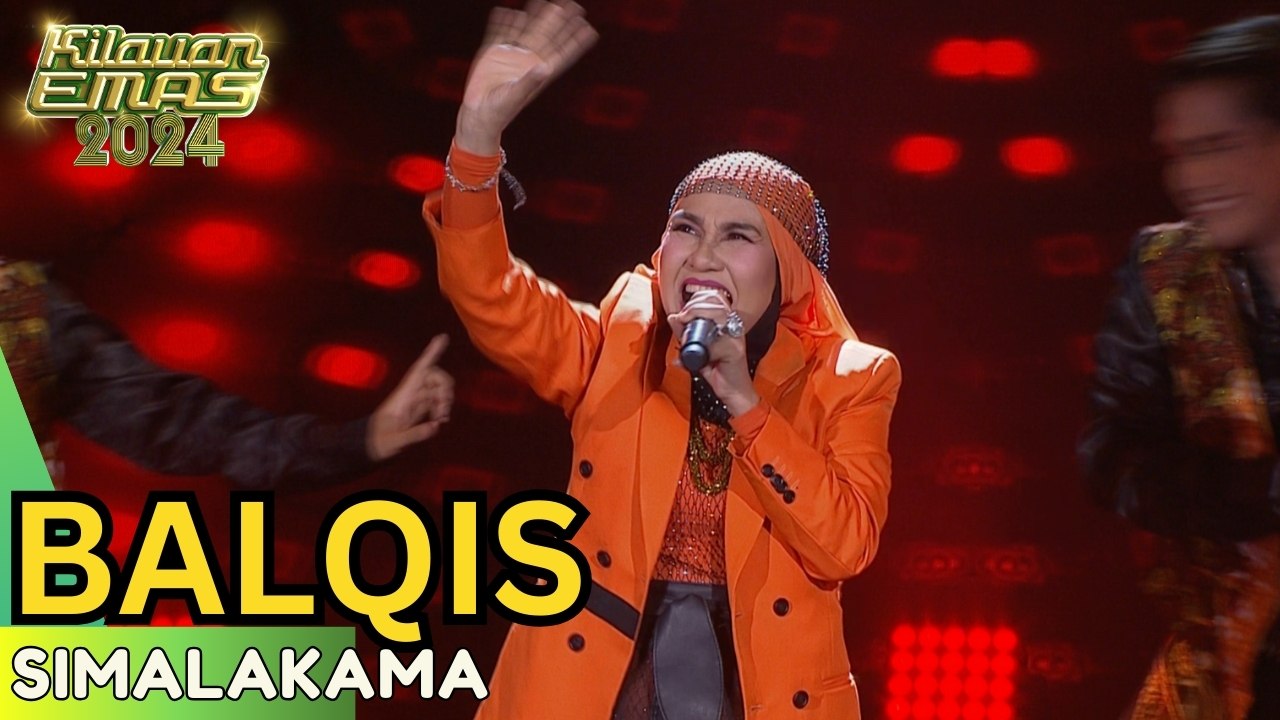 BALQIS SIMALAKAMA KILAUAN EMAS 2024 video Dailymotion