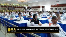 Detik-Detik Seleksi Calon Hakim Ad Hoc Tindak Pidana Korupsi Ke-22 Tahun 2024 - MA NEWS