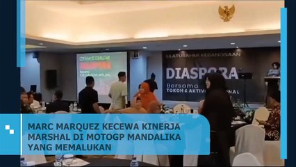 MARC MARQUEZ KECEWA KINERJA MARSHAL DI MOTOGP MANDALIKA YANG MEMALUKAN