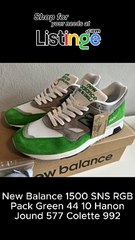 New Balance 1500 SNS RGB Pack Green 44 10 Hanon Jound 577 Colette 992
