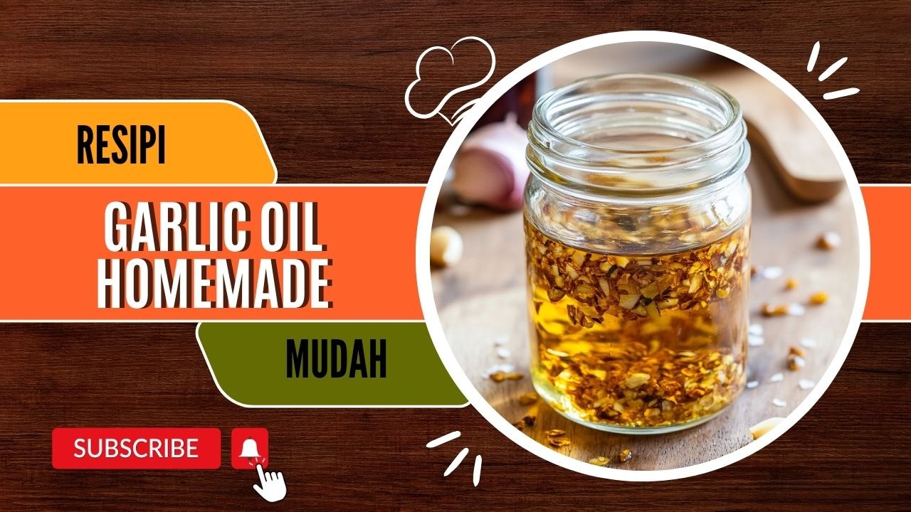Resipi Garlic Oil Homemade