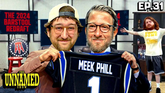 Who Would Dave Portnoy Take First Overall For A Barstool Sports Redraft? | The Unnamed Show - Episode 31