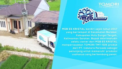 TESTIMONI INDUSTRIAL ICE TUBE MACHINE KAPASITAS 5 TON PERHARI - TOMORI TMT 50K -  KALIMANTAN SELATAN