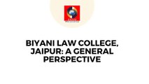 Biyani Law College, Jaipur: Exploring a Hub for Excellence in Legal Education