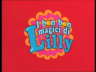 I Bon Bon Magici di Lilly - Episodio 13