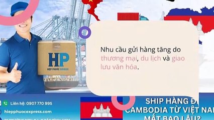 Gửi hàng đi campuchia - Hiệp Phước Express