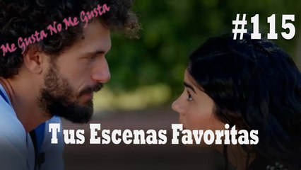 Tus Escenas Favoritas #115 - Me Gusta No Me Gusta