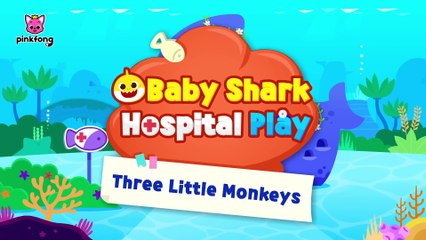 Three Little Monkeys visit Hospital _ Baby Shark_s Hospital Play _ Kids Cartoon _ Pinkfong