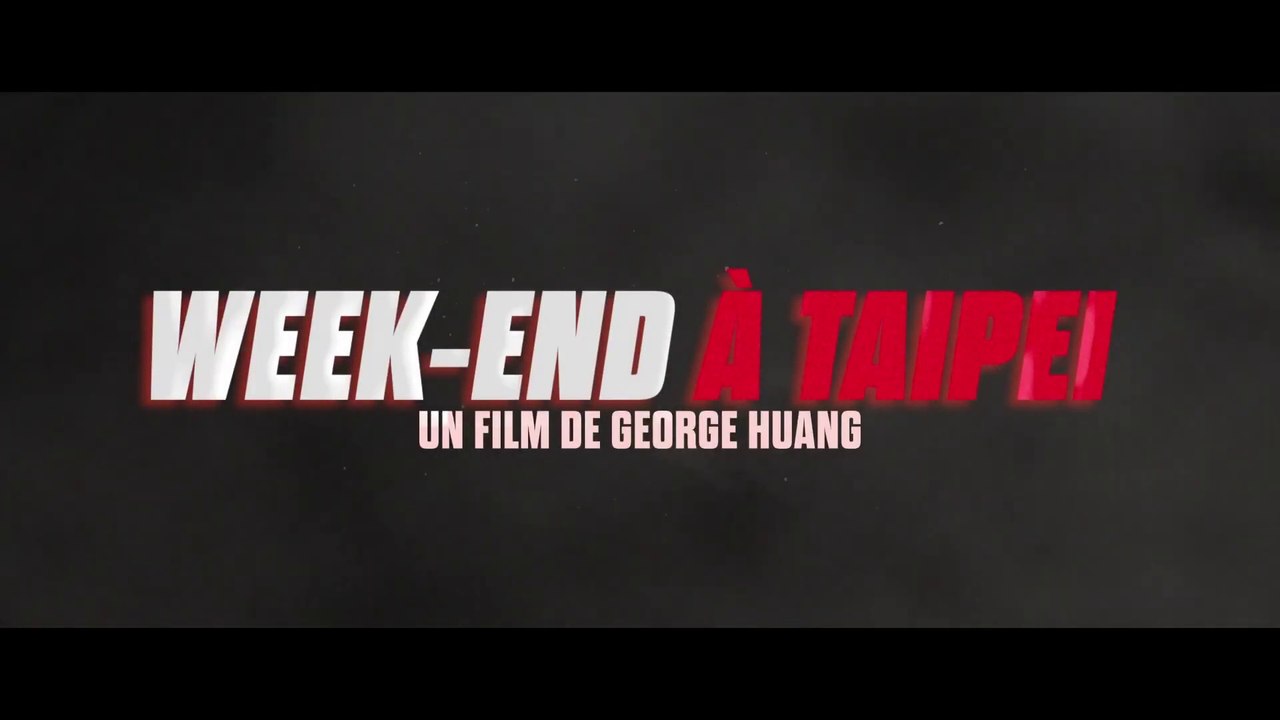 WEEK-END A TAIPEI (2024) Bande Annonce VF - HD