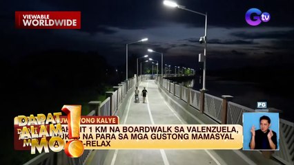 Bagong bukas na Valenzuela boardwalk, ating silipin | Dapat Alam Mo!