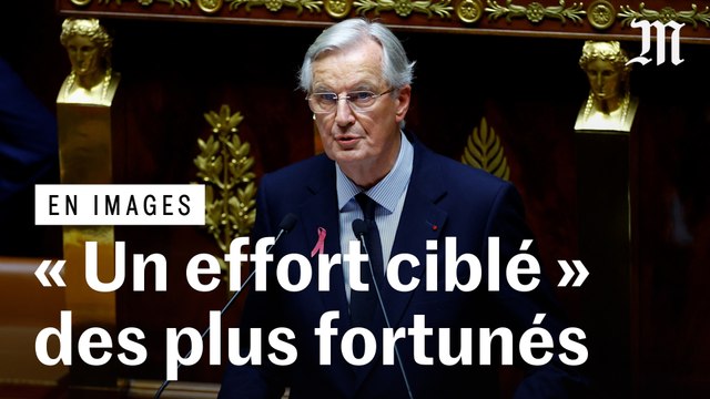 Michel Barnier appelle à « un effort ciblé, limité dans le temps » auprès des plus fortunés