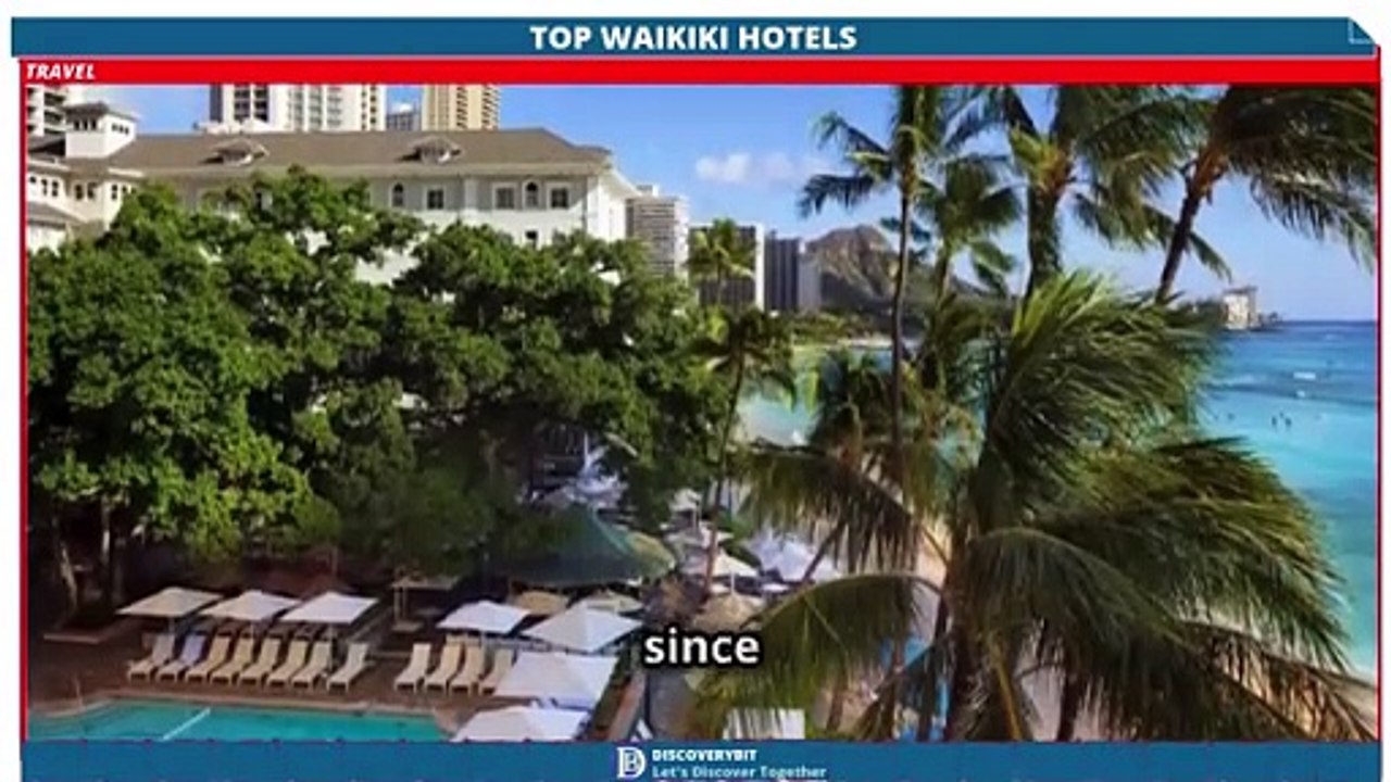 Top-Rated Waikiki Beachfront Hotels  Affordable Luxury, Charm, And Elegance Await!