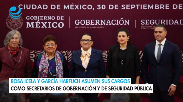 Rosa Icela y García Harfuch asumen sus cargos como secretarios de Gobernación y de Seguridad Pública