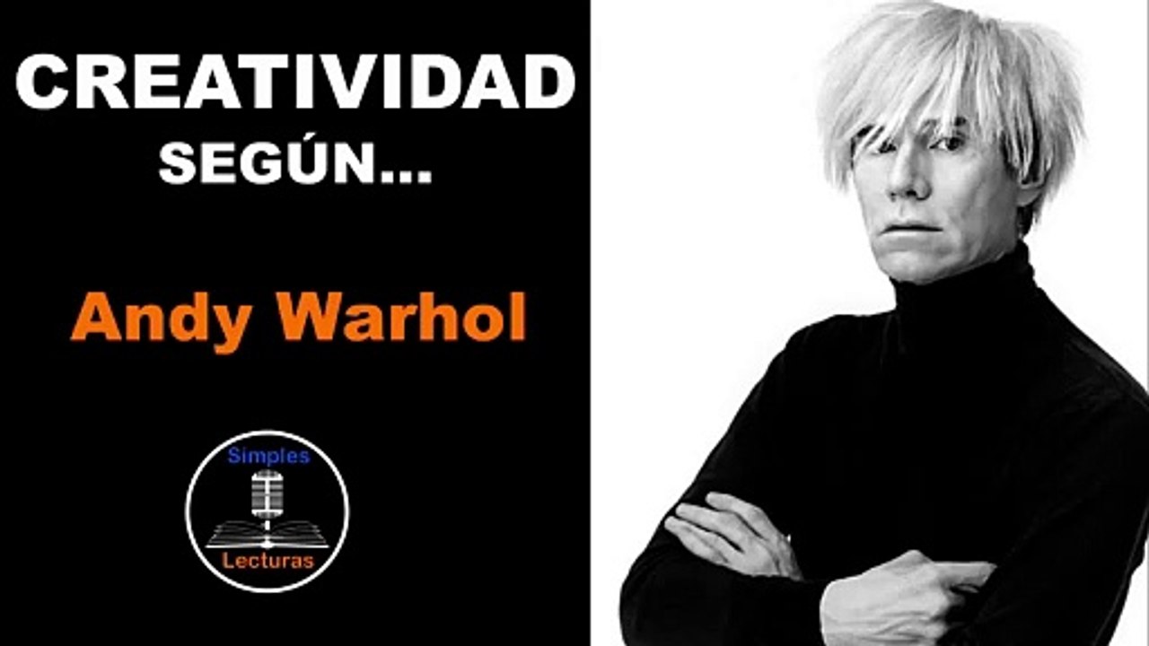 Andy Warhol · Creatividad - 68